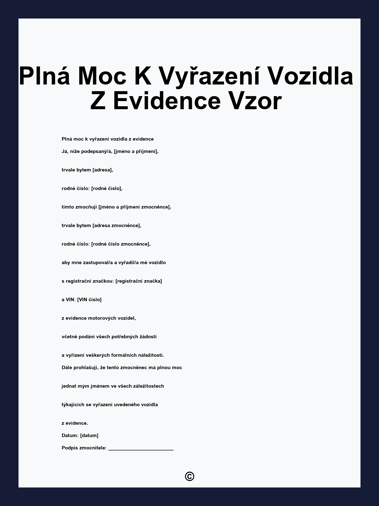 Plná Moc K Vyřazení Vozidla Z Evidence Vzor